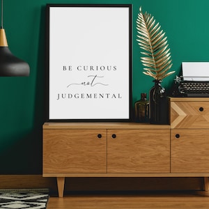 Be Curious Quote Poster, Walt Whitman, Be Curious Not Judgemental, Office Wall Art, Classroom Poster, Unframed, MULTIPLE SIZES