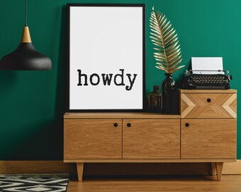 Howdy Poster, Howdy Wall Art, Modern Country Decor, Western Art, Cowgirl Decor, Modern Farmhouse Wall Art, Trendy Art, CUSTOM SIZES AVAIL