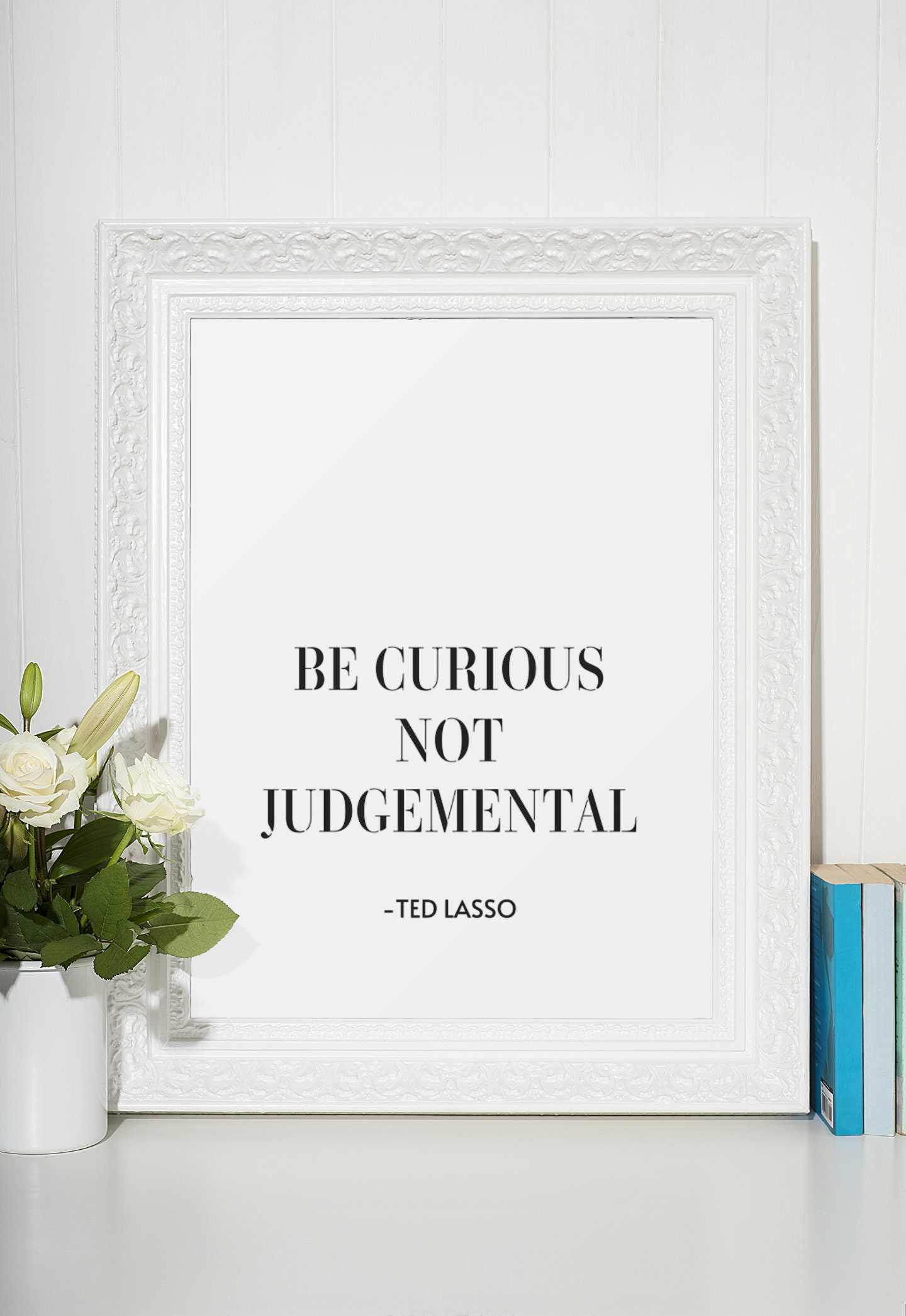 Discover Ted Lasso Quote Premium Matte Vertical Posters