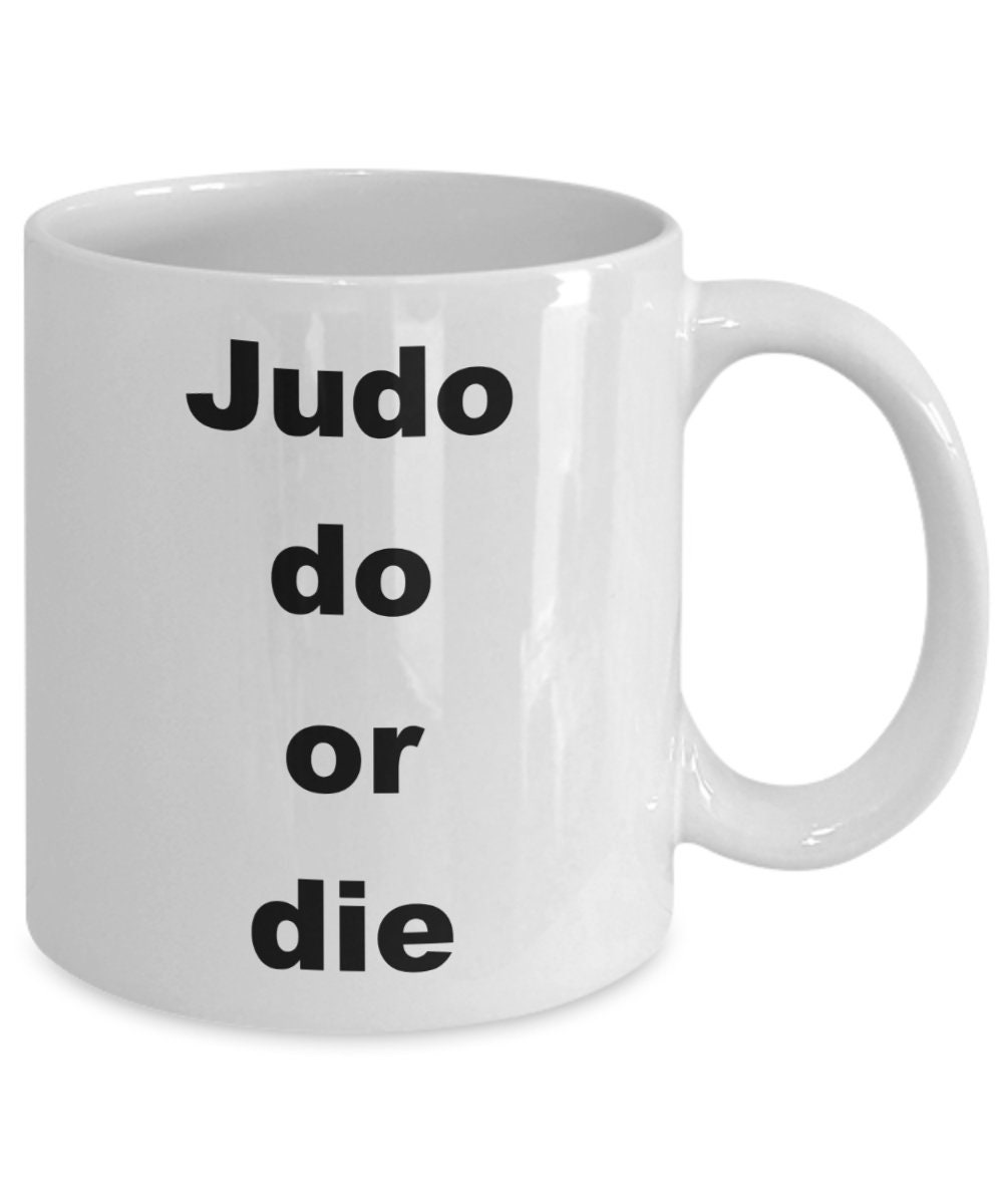 Tasse à café Judo - Idée cadeau - Cadeau humoristique - Pour combattants de  judo - Tasse à café d'arts martiaux (blanc et noir) : : Cuisine et  Maison
