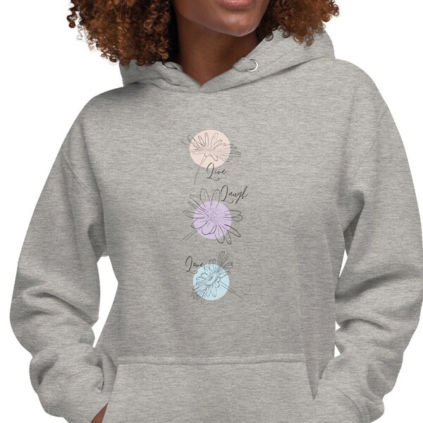 Live laugh love hoodie clearance