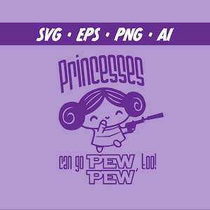 Princess Pew Pew Cut File SVG+, perfekt für Urlaubshemden