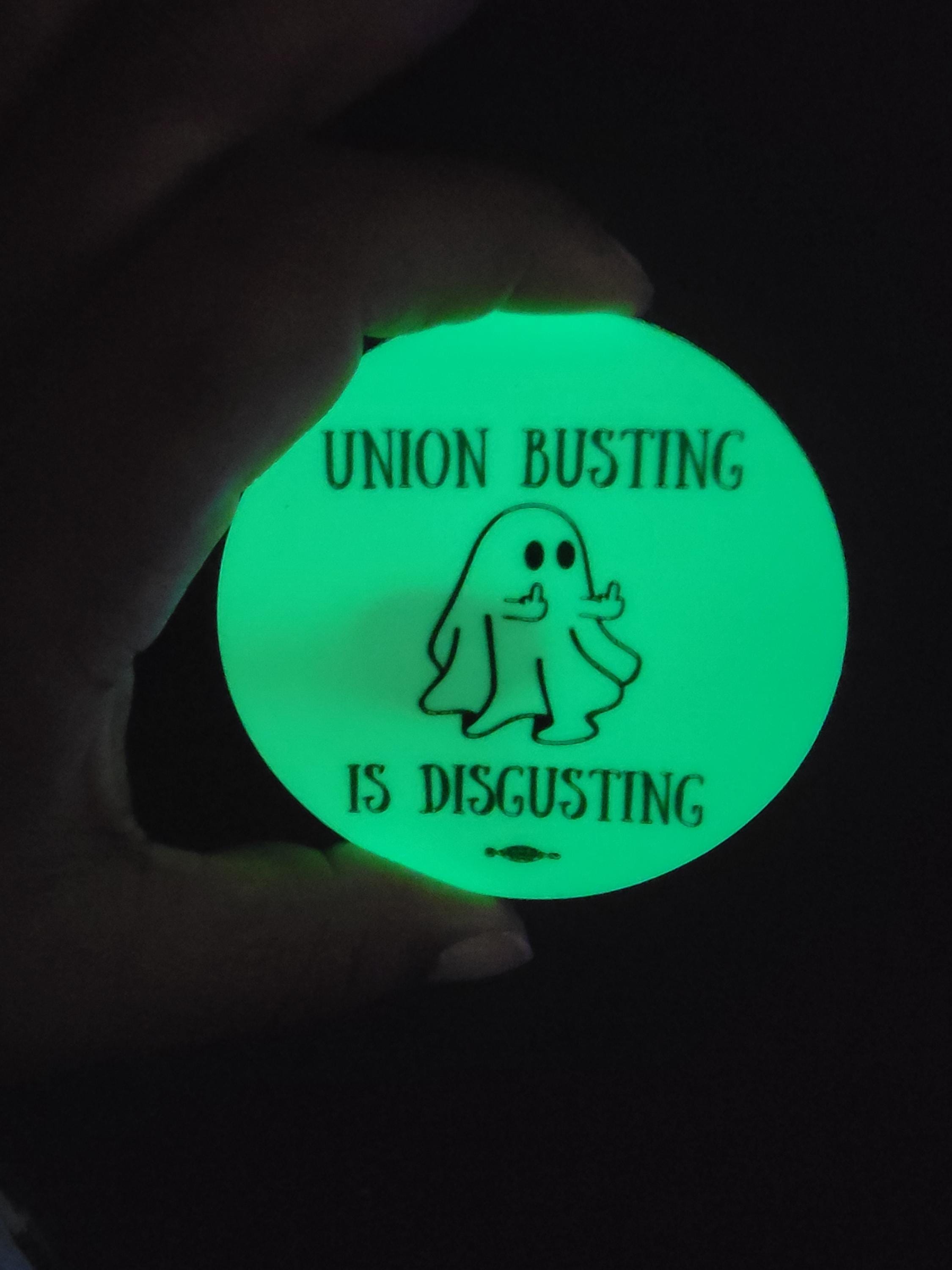 Union Busting is Disgusting Ghost Vinyl Decal Glow in the Dark ...