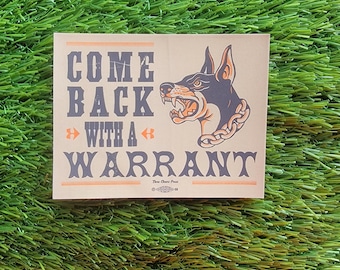 3.5 Come back with a warrant vinyl decal