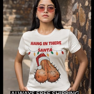 Bella + Canvas Unisex Jersey T-Shirt | 3001C Santa has a hanging ball sack merry Christmas ball sack saggy balls adult humor