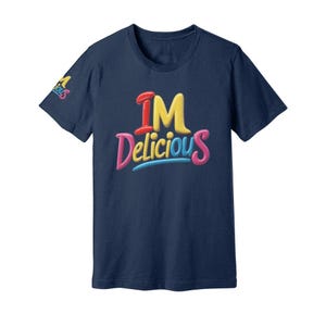 Unisex Jersey Tee Im Delicious shirt Delicious t-shirt funny text shirt great party shirt great gift shirt statement shirt man shirt