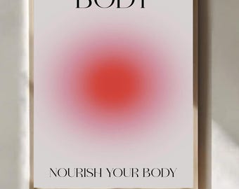 Body Nourish Your Body Minimalistisches Farbverlaufskunst-Poster