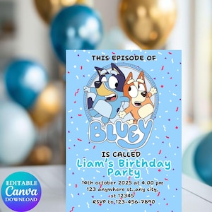 Bluey Editable Birthday Invitation Digital Birthday Party Invitation Digital Bday Party Invite Blue Dog Boys Girls,  Bluey Birthday Theme