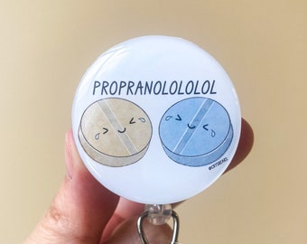 Propranolol Badge Reel, Funny Badge Reel, Pill Badge Reel, Pharmacist, Doctor, Nurse, Pharmacy Student, Medical Student, Psychiatrist, PA