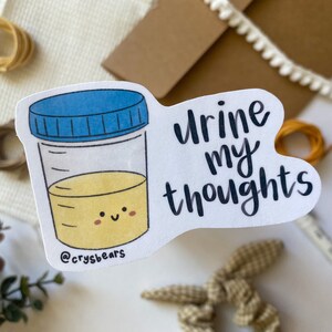 Urine My Thoughts Sticker, You're In My Thoughts Sticker, Medical Sticker, Nursing Sticker, Healthcare Sticker, Nerdy Sticker, PA Sticker imagem 1