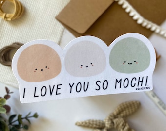 I Love You So Mochi Sticker, Mochi Sticker, Asian Sticker, Asian Food Sticker, Japanese Sticker, Cute Sticker, Laptop Sticker, Pun Sticker