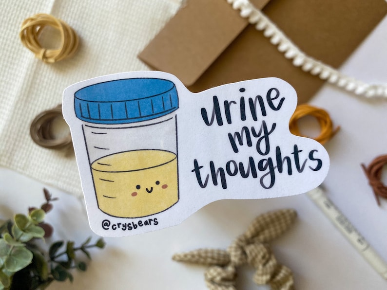 Urine My Thoughts Sticker, You're In My Thoughts Sticker, Medical Sticker, Nursing Sticker, Healthcare Sticker, Nerdy Sticker, PA Sticker imagem 1