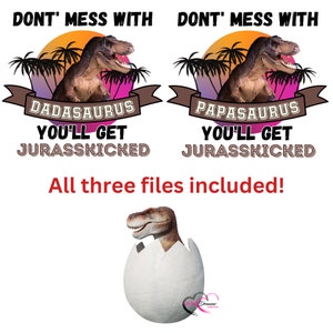 Papasaurus et dadasaurus obtiennent Jurasskicked PNG de haute qualité téléchargement numérique instantané comprend 3 fichiers.  Utiliser pour la sublimation.