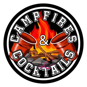 Campfires and Cocktails high quality PNG perfect for Summer and Camping Season
