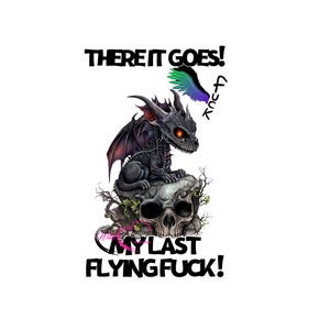 There it goes my last flying f png high quality instant download for sublimation