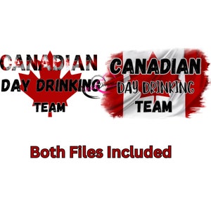 Canadian Day Drinking Team high quality PNG bundle for sublimation. Think of Canada Day, vacation, summer! Show off your Canadian Pride!