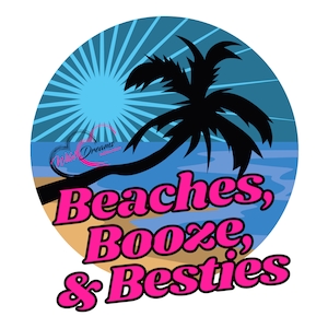 Beaches Booze and Besties png