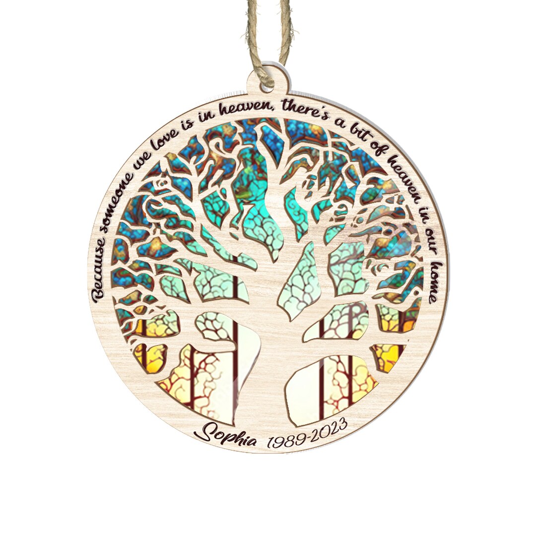 Personalized Memorial Suncatcher. Because Someone We Love is in Heaven