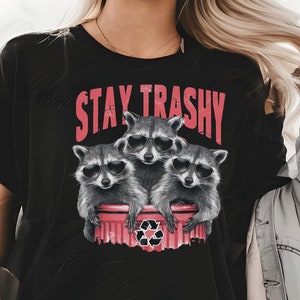 Funny Raccoon Shirt: Stay Trashy Vintage Graphic Tee & Meme Gift