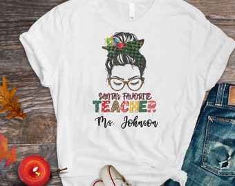 Personalized Santa's Favorite Teacher Shirt, Christmas Gift