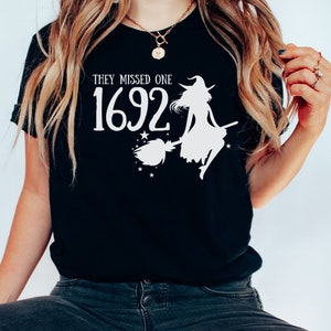 1692 They Missed One Salem Witch Shirts, Funny Halloween Shirt, Salem Witch Trials Tshirt, Salem Massachusetts Shirt