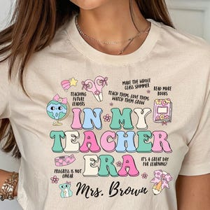 Personalized &quot;In My Teacher Era&quot; T-Shirt: Custom Educator Appreciation Gift
