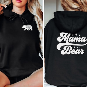 Mama Bear Hooded Sweatshirt: Cozy Mom Shirt
