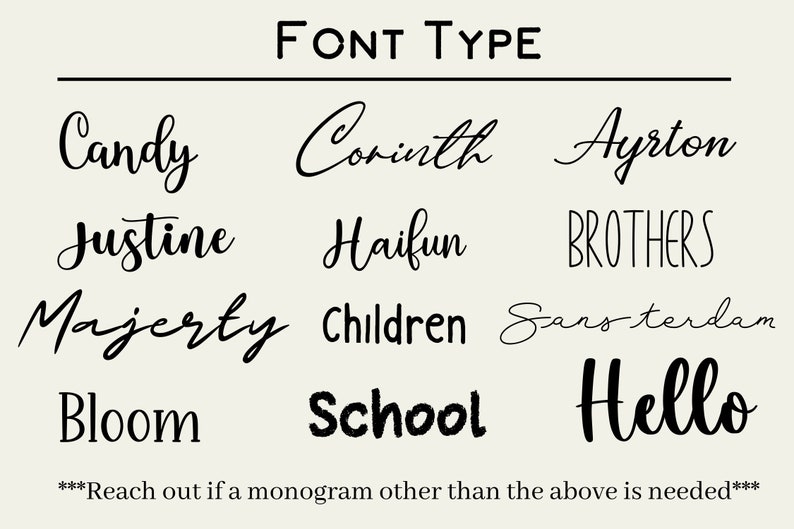 Pode incluir: Uma lista de diferentes estilos de fonte para monogramas, incluindo Candy, Corinth, Ayrton, Justine, Haifun, Brothers, Majerty, Children, Sarsterdam, Bloom, School e Hello. O texto "Reach out if a monogram other than the above is needed" est&aacute; na parte inferior da imagem.