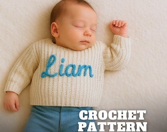 Baby Sweater Crochet Pattern PDF + Video | Personalized Name Embroidery guide | Handmade Baby Shower Gift | Newborn Jumper DIY