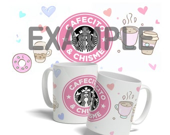 Cafecito Y Chisme Mug Design, Tazas, Tazas 11oz, Diseños de Sublimación, Plantilla de Taza, Tazas de Café, Plantillas para taza de café