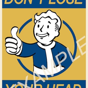 Peut inclure: Une affiche jaune et bleue avec le texte "DON'T LOSE YOUR HEAD" et un personnage de dessin animé faisant un pouce en l'air.