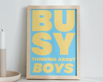 Busy Thinking About Boys / LGBTQ / Art Print
