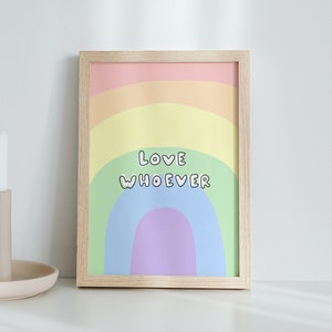 Love Whoever / Art Print / LGBTQ