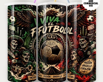 Viva El Futbol Mexico Tumbler Wrap PNG Fútbol Azteca Águila (Descarga digital)