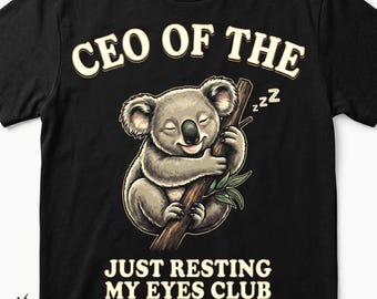 CEO Just Resting My Eyes Club PNG Diseño de camiseta divertida de koala durmiendo (Descarga digital)