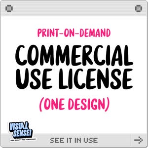 Commercial License Single Design: Sell Up to 500 Items, Print on Demand, Sublimation Design