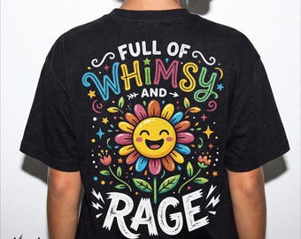 Lleno de fantasía y rabia PNG Diseño de camiseta divertida con flores para la salud mental (Descarga digital)