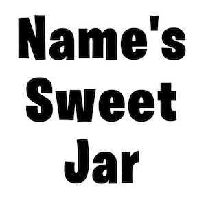 May include: A white background with the words "Name's Sweet Jar" in bold, black, sans-serif font. The words are stacked vertically, creating a simple and clear design for a jar label.