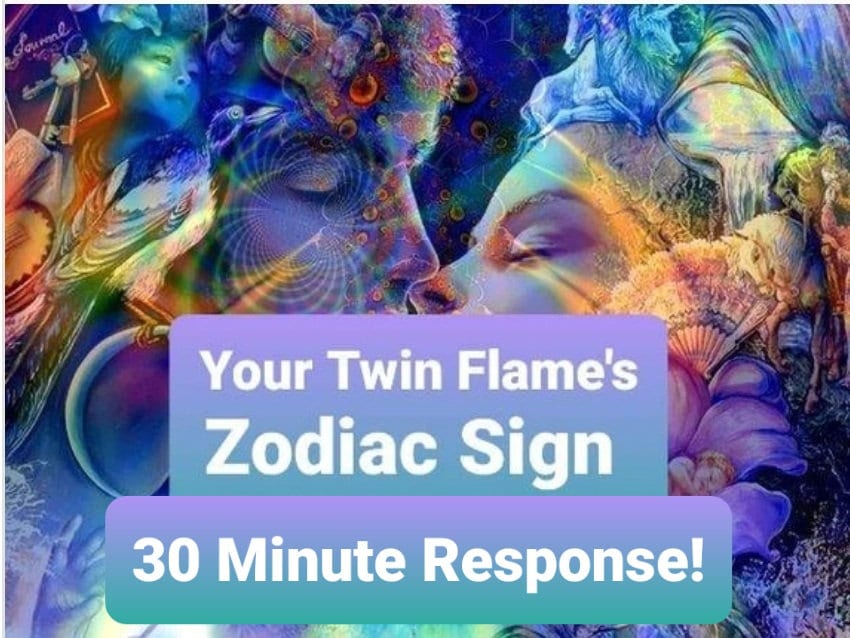 Twin Flame Zodiac Sign Response in 30 Minutes Etsy