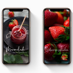 May include: Two phone screens showing images of strawberries. The left screen shows a jar of homemade strawberry jam with a spoon in it. The text on the screen reads "Marmelade selbstgemacht". The right screen shows a close-up of fresh strawberries with the text "Erdbeeren pfl&uuml;cken".