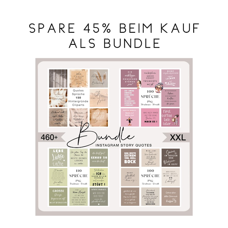 May include: A digital download of 460+ Instagram story quotes in a bundle. The quotes are in German and include a variety of topics, such as love, life, and happiness. The bundle also includes 150 backgrounds and cliparts. The image shows a collage of the quotes, backgrounds, and cliparts.