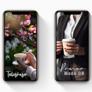 May include: Two smartphones displaying images. One shows a person holding a teacup with floral design, the text "Teeliebhaber" is at the bottom. The other shows a person holding a coffee cup, with the text "Power Mode ON".