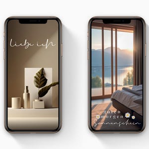 May include: Two smartphones displaying images. One shows a minimalist still life with a leaf, bottles, and a cup. The other shows a bedroom with a view of a lake and mountains. Text on the screens reads "liebe ich" and "guten morgen Sonnenschein."