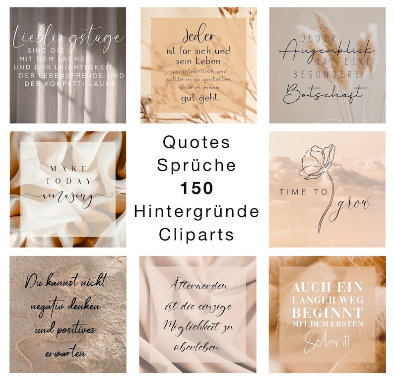 May include: A collage of nine images with quotes and designs. The images are in a 3x3 grid. The top row features quotes about living life to the fullest. The middle row features quotes about making the most of today. The bottom row features quotes about staying positive and growing. The images are all in a neutral color palette with a soft, vintage feel.