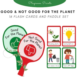 Good & Not Good for the Planet Flash Cards and Paddle Set  Earth Day Activity for Kids –Classroom Visuals  Preschool Environment Resource