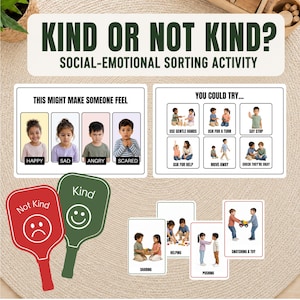 May include: A social-emotional sorting activity set titled KIND OR NOT KIND. Includes two paddles labelled Kind and Not Kind, two instructional posters with photos of children, and several cards depicting social scenarios like sharing and pushing.