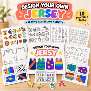 May include: A set of 10 printable pages for a Design Your Own Jersey creative classroom activity. The pages feature outlines of jerseys, letters, numbers, shapes, and icons like stars, hearts, and rockets, with colourful examples of finished designs.