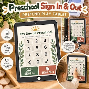 May include: A preschool sign-in and out pretend play tablet featuring a digital interface with the text My Day at Preschool, a number keypad, and green and red buttons labeled Sign In and Sign Out, decorated with green leaf illustrations.