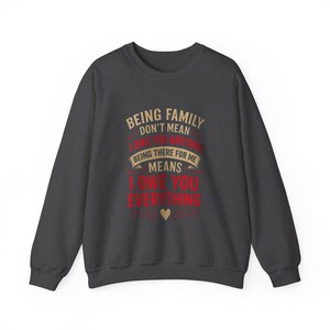 Family Bond Sweatshirt, Cozy Sweatshirt Gift, Unisex Crewneck, Family Love Apparel, Heartfelt Gift for Mom, Celebration Sweater
