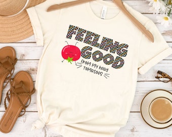 Feeling Good from my Head Tomatoes Shirt, Retro Vintage Shirt, Cute Retro Tee, tomato Graphic Tees, Vegan Shirt, Veggies Shirt, Farmer Shirt